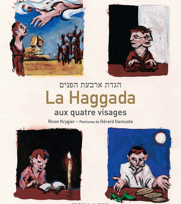La haggada aux quatre visages
